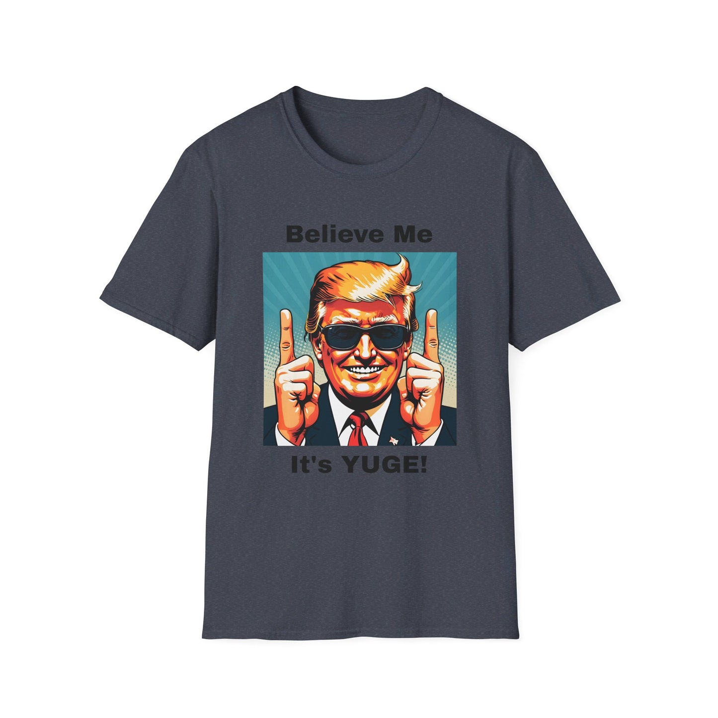 Trump Yuge - Unisex Softstyle T-Shirt