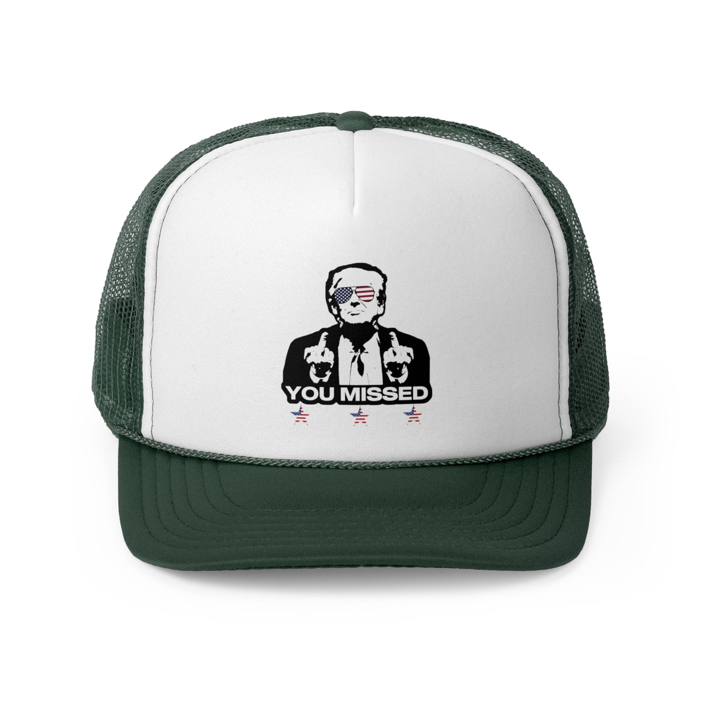 Trump You Missed - Trucker Cap